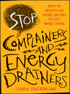 Cover image for Stop Complainers and Energy Drainers